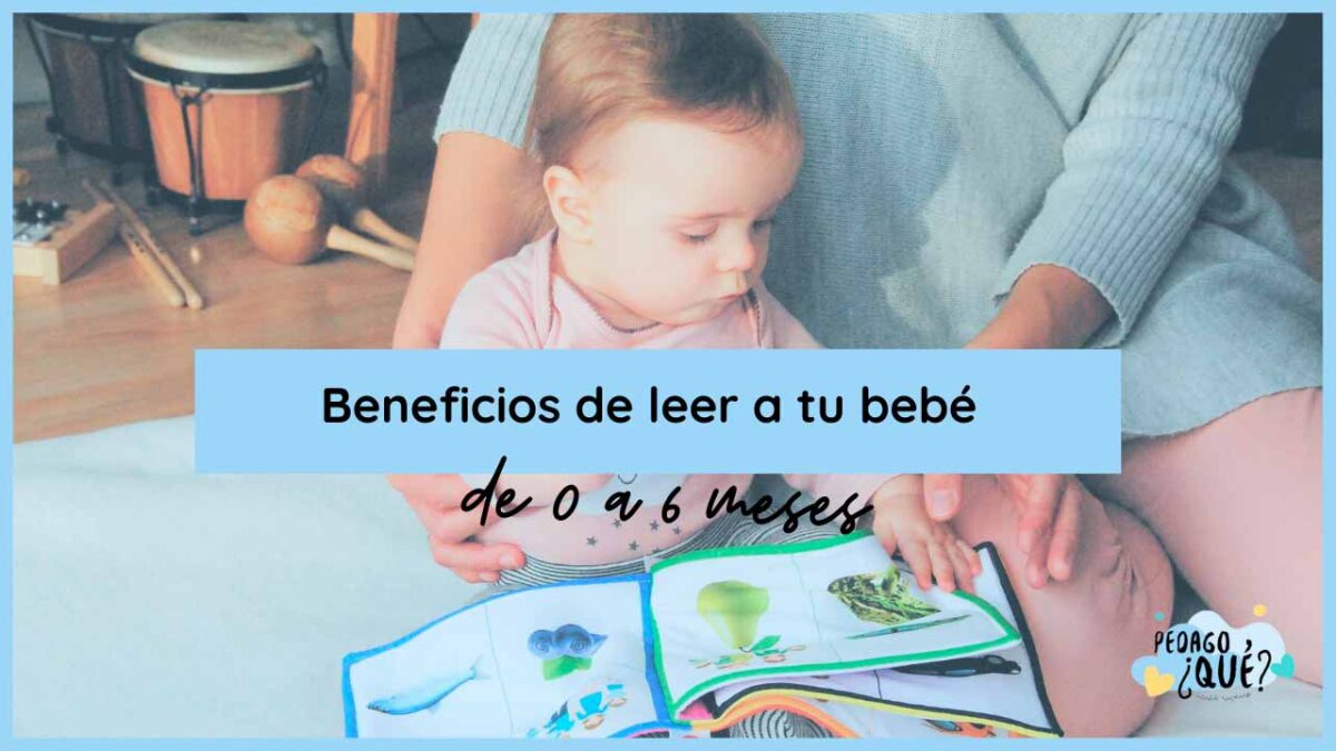 Beneficios de leer a tu bebé de 0-6 meses